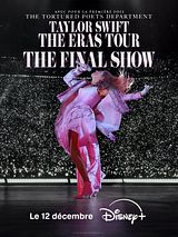 Affiche de Taylor Swift: The Eras Tour - The Final Show, film à voir en streaming sur Pygargue