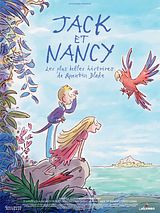 Affiche de Jack et Nancy - les plus belles histoires de Quentin Blake, film à voir en streaming sur Pygargue