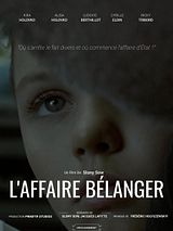 Affiche de L'Affaire Bélanger, film à voir en streaming sur Pygargue