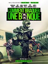 Affiche de Comment braquer une banque, film à voir en streaming sur Pygargue