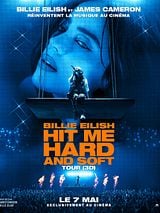 poster du film Billie Eilish - Hit Me Hard and Soft: The Tour