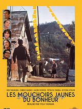 Affiche de Les Mouchoirs jaunes du bonheur, film à voir en streaming sur Pygargue