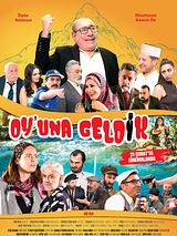 Affiche de Oy'una Geldik, film à voir en streaming sur Pygargue