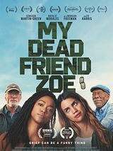 Affiche de My Dead Friend Zoe, film à voir en streaming sur Pygargue