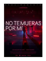 poster du film No te mueras por mí