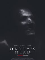 Affiche de Daddy's Head, film à voir en streaming sur Pygargue