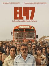 Affiche de El 47, film à voir en streaming sur Pygargue