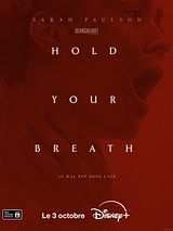 Affiche de Hold Your Breath, film à voir en streaming sur Pygargue