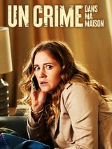 Affiche de Un crime dans ma maison, film à voir en streaming sur Pygargue