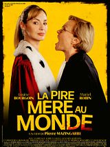 Affiche de La Pire mère au monde, film à voir en streaming sur Pygargue