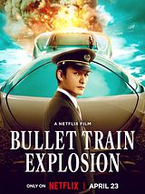 Affiche de Bullet Train Explosion, film à voir en streaming sur Pygargue