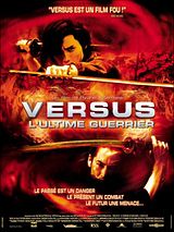 Affiche de Versus l'ultime guerrier, film à voir en streaming sur Pygargue