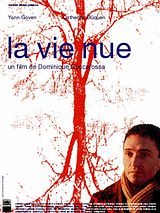 Affiche de La Vie nue, film à voir en streaming sur Pygargue
