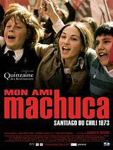 Affiche de Mon ami Machuca, film à voir en streaming sur Pygargue