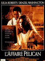 Affiche de L'Affaire Pélican, film à voir en streaming sur Pygargue