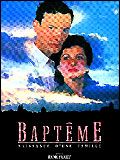 Affiche de Baptême, film à voir en streaming sur Pygargue