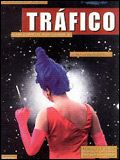Affiche de Trafico, film à voir en streaming sur Pygargue