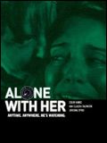 Affiche de Alone with her, film à voir en streaming sur Pygargue
