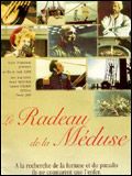 Affiche de Le radeau de la méduse, film à voir en streaming sur Pygargue