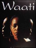 Affiche de Waati, film à voir en streaming sur Pygargue