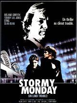 Affiche de Stormy Monday, film à voir en streaming sur Pygargue