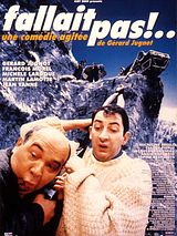 Affiche de Fallait pas !..., film à voir en streaming sur Pygargue