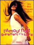 Affiche de L'Amour nuit gravement à la santé, film à voir en streaming sur Pygargue