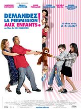 Affiche de Demandez la permission aux enfants !, film à voir en streaming sur Pygargue