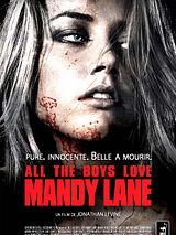 Affiche de Tous les garçons aiment Mandy Lane, film à voir en streaming sur Pygargue
