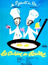 Affiche de La Cuisine au beurre, film à voir en streaming sur Pygargue