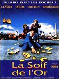 Affiche de La Soif de l'or, film à voir en streaming sur Pygargue