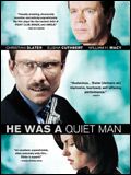 Affiche de He Was a Quiet Man, film à voir en streaming sur Pygargue