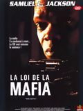 Affiche de La loi de la mafia, film à voir en streaming sur Pygargue