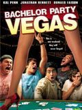 Affiche de Bachelor Party Vegas, film à voir en streaming sur Pygargue