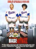Affiche de BASEketball, film à voir en streaming sur Pygargue