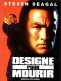 Affiche de Désigné pour mourir, film à voir en streaming sur Pygargue