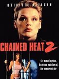 Affiche de Chained Heat- Enchaînées, film à voir en streaming sur Pygargue