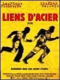 Affiche de Liens d'acier, film à voir en streaming sur Pygargue