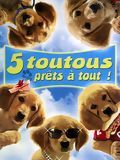 Affiche de 5 Toutous Prêts à Tout, film à voir en streaming sur Pygargue