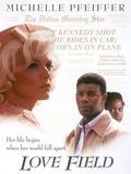 Affiche de Love Field, film à voir en streaming sur Pygargue