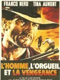 Affiche de L'Homme, l'orgueil et la vengeance, film à voir en streaming sur Pygargue