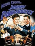 Affiche de Johnny dangerously, film à voir en streaming sur Pygargue