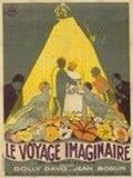 Affiche de Le Voyage imaginaire, film à voir en streaming sur Pygargue