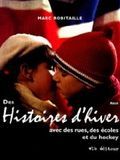 Affiche de Histoires d'hiver, film à voir en streaming sur Pygargue
