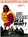 Affiche de Les Raisins de la mort, film à voir en streaming sur Pygargue