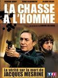 Affiche de La Chasse à l'homme (Mesrine), film à voir en streaming sur Pygargue