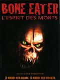 Affiche de Bone Eater - L'Esprit des morts, film à voir en streaming sur Pygargue