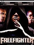 Affiche de Freefighter, film à voir en streaming sur Pygargue