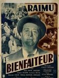 Affiche de Le Bienfaiteur, film à voir en streaming sur Pygargue