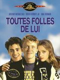 Affiche de Toutes folles de lui, film à voir en streaming sur Pygargue